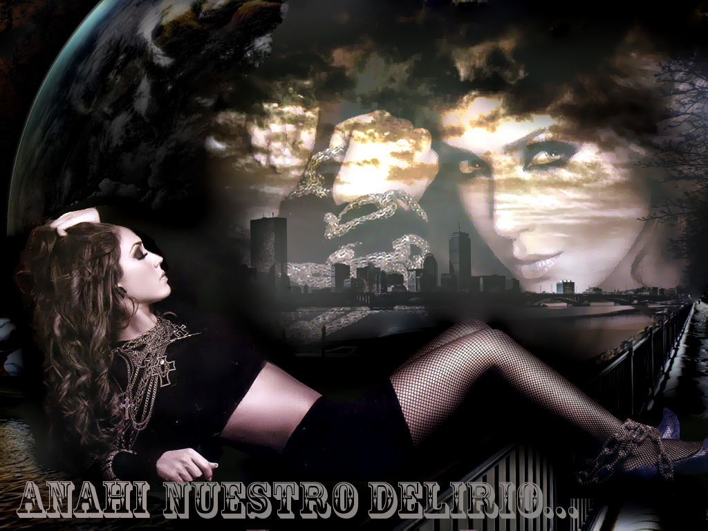 anahi;**